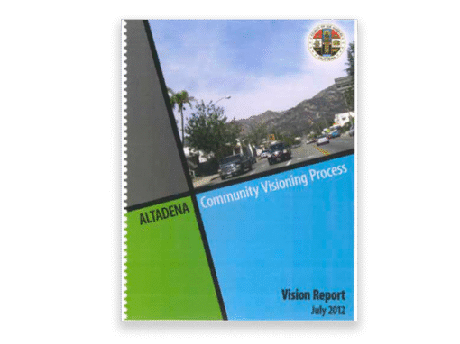 2012 Altadena Community Visioning Process